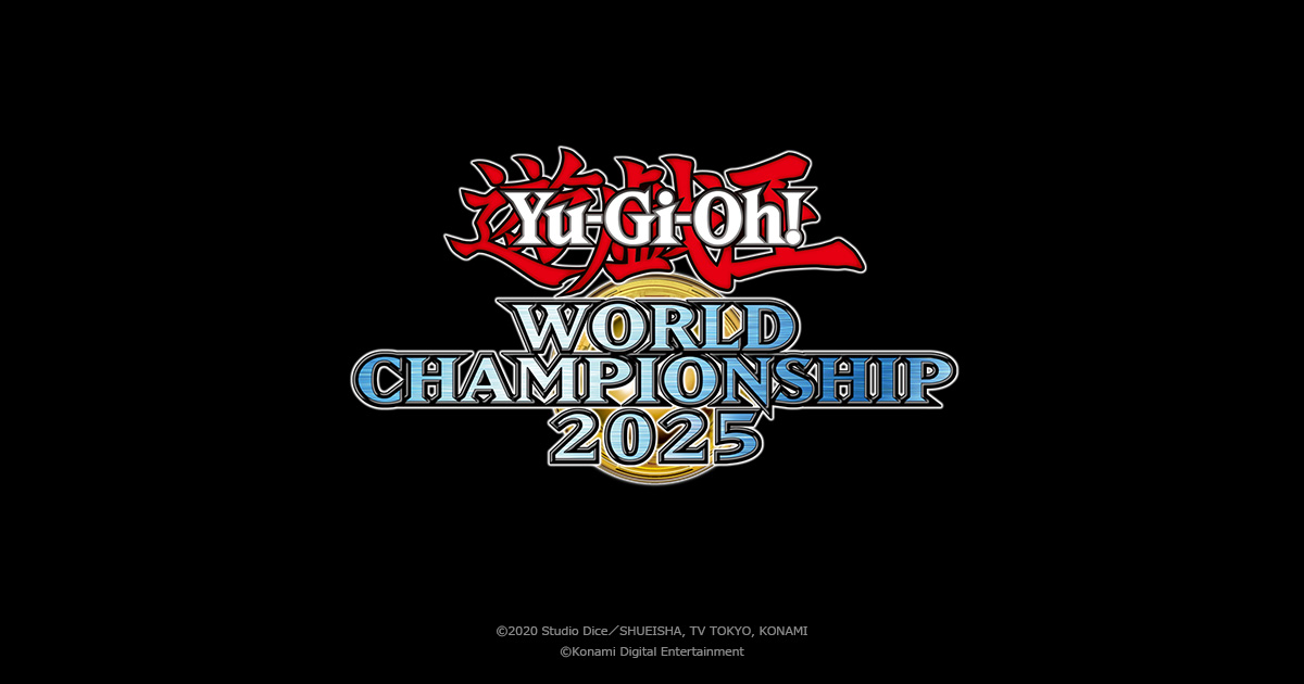 Thông Báo: "Giải Vô Địch Thế Giới Yu-Gi-Oh! 2025"