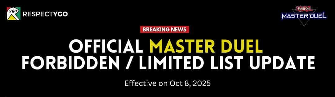 Banlist Master Duel tháng 10/2025!
